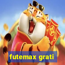 futemax grati